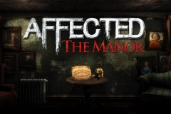 AFFECTED: The Manor